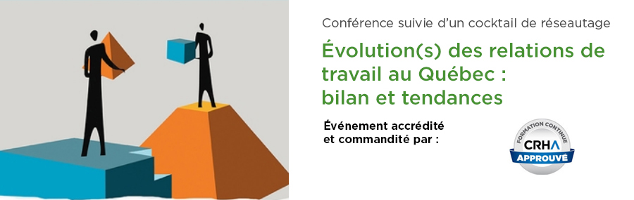 Affiche de la conférence Évolution(s) des relations de travail au Québec